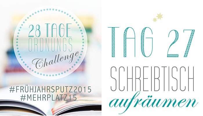 Frühjahrsputz 2015 - In 28 Tagen zu mehr Platz und Ordnung im Haus oder der Wohnung | relleomein.de #frühjahrsputz2015 #mehrplatz15 #declutter #aufräumen #ausmisten #ordnung