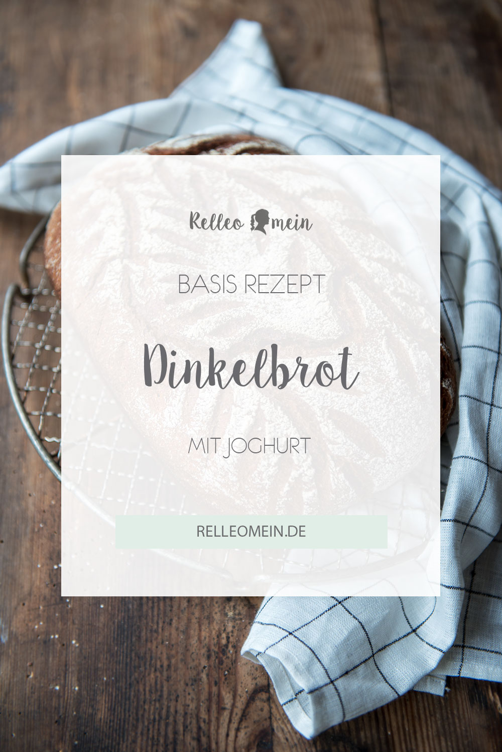 Dinkelbrot mit Joghurt - Joghurtkruste - Joghurtbrot - schnelles Brot - Roggenmehl und Dinkelmehl | inkl. Thermomix® Rezept | relleomein.de