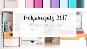 Frühjahrsputz 2017 - Büroorganisation - Briefmarken, Briefe, Post organisieren - DIY Aufbewahrung mit Schubladen und Kreidefarbe - upcycling Holzregal | relleomein.de